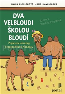 Dva velbloudi školou bloudí