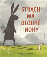 Strach má dlouhé nohy