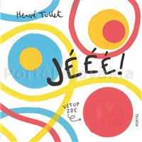 Jééé!