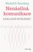 Nenásilná komunikace - základní myšlenky