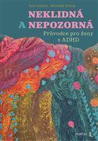 Neklidná a nepozorná