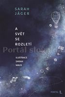 A svět se rozletí
