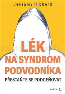 Lék na syndrom podvodníka