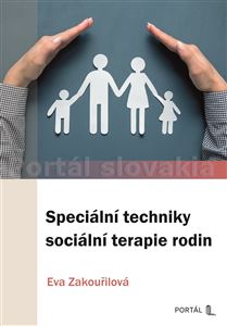 Speciální techniky sociální terapie rodin