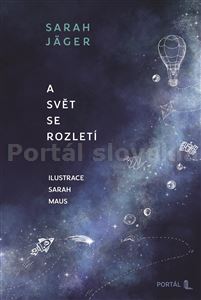 A svět se rozletí
